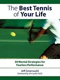 E-Book (epub) The Best Tennis of Your Life von Jeff Greenwald