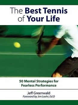 E-Book (epub) The Best Tennis of Your Life von Jeff Greenwald