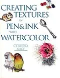 E-Book (epub) Creating Textures in Pen & Ink with Watercolor von Claudia Nice