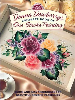 E-Book (epub) Donna Dewberry's Complete Book of One-Stroke Painting von Donna Dewberry
