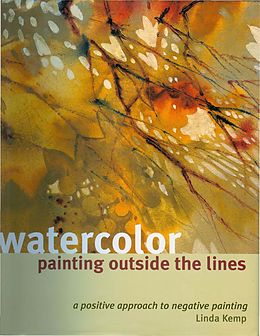 eBook (epub) Watercolor Painting Outside the Lines de Linda Kemp