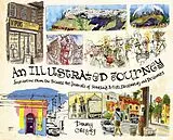 Kartonierter Einband An Illustrated Journey von Danny Gregory