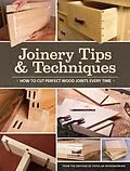 E-Book (epub) Joinery Tips & Techniques von Popular Woodworking