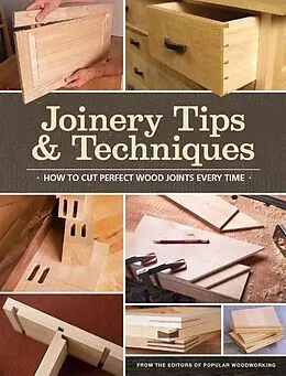 E-Book (epub) Joinery Tips & Techniques von Popular Woodworking