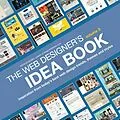 E-Book (epub) The Web Designer's Idea Book, Volume 3 von Patrick McNeil