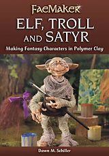 eBook (epub) Elf, Troll and Satyr de Dawn M. Schiller