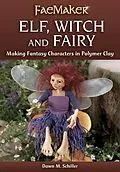 E-Book (epub) Elf, Witch and Fairy von Dawn M. Schiller