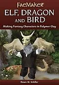 E-Book (epub) Elf, Dragon and Bird von Dawn M. Schiller