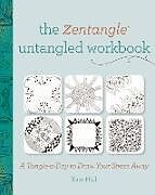 Couverture cartonnée The Zentangle Untangled Workbook de Kass Hall