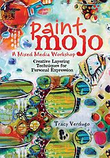 eBook (epub) Paint Mojo - A Mixed-Media Workshop de Tracy Verdugo