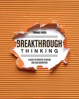 E-Book (epub) Breakthrough Thinking von Thomas Vogel