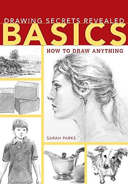 eBook (epub) Drawing Secrets Revealed - Basics de Sarah Parks