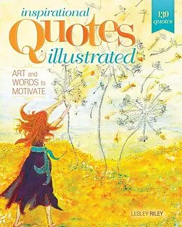 E-Book (epub) Inspirational Quotes Illustrated von Lesley Riley