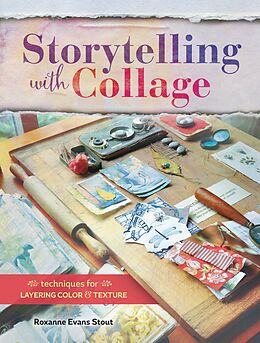 eBook (epub) Storytelling with Collage de Roxanne Evans Stout