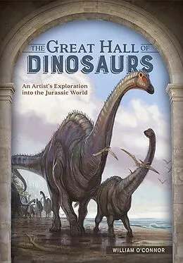 E-Book (epub) The Great Hall of Dinosaurs von William O'Connor