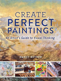 E-Book (epub) Create Perfect Paintings von Nancy Reyner