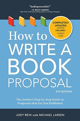 Kartonierter Einband How to Write a Book Proposal von Jody Rein, Michael Larsen