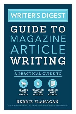 E-Book (epub) Writer's Digest Guide to Magazine Article Writing von Kerrie Flanagan