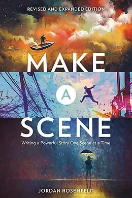 E-Book (epub) Make a Scene Revised and Expanded Edition von Jordan Rosenfeld