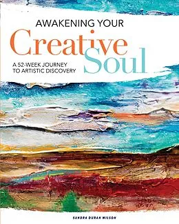 E-Book (epub) Awakening Your Creative Soul von Sandra Duran Wilson