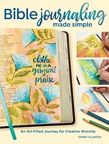 Couverture cartonnée Bible Journaling Made Simple de Sandy Allnock