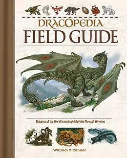 E-Book (epub) Dracopedia Field Guide von William O'Connor
