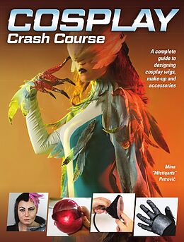 E-Book (epub) Cosplay Crash Course von Mina Petrovic