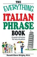 E-Book (epub) The Everything Italian Phrase Book von Ronald Glenn Wrigley