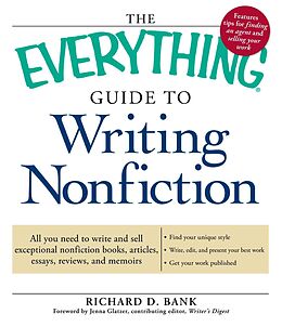 E-Book (epub) The Everything Guide to Writing Nonfiction von Richard D Bank