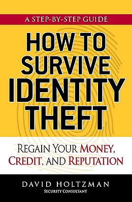 E-Book (epub) How to Survive Identity Theft von David Holtzman