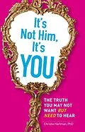 E-Book (epub) It's Not Him, It's You von Christie Hartman