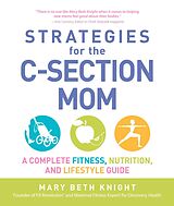 eBook (epub) Strategies for the C-Section Mom de Mary Beth Knight