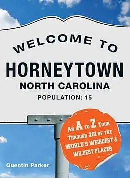 E-Book (epub) Welcome to Horneytown, North Carolina, Population: 15 von Quentin Parker