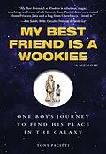 E-Book (epub) My Best Friend is a Wookie von Tony Pacitti