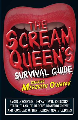 eBook (epub) The Scream Queen's Survival Guide de Meredith O'Hayre