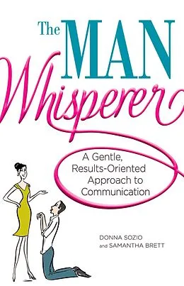 E-Book (epub) The Man Whisperer von Donna Sozio