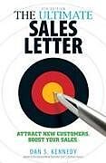 Couverture cartonnée The Ultimate Sales Letter, 4th Edition de Dan S Kennedy