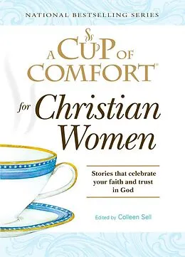 E-Book (epub) A Cup of Comfort for Christian Women von Colleen Sell