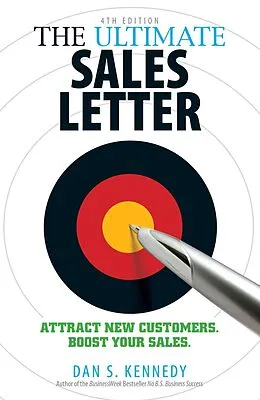 E-Book (epub) The Ultimate Sales Letter 4Th Edition von Dan S Kennedy