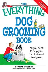 E-Book (epub) The Everything Dog Grooming Book von Sandy Blackburn