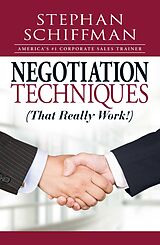 eBook (epub) Negotiation Techniques (That Really Work!) de Stephan Schiffman