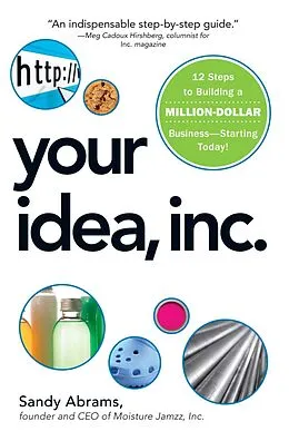 E-Book (epub) Your Idea, Inc. von Sandy Abrams