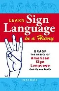 E-Book (epub) Learn Sign Language in a Hurry von Irene Duke