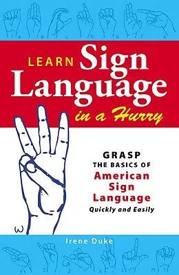E-Book (epub) Learn Sign Language in a Hurry von Irene Duke