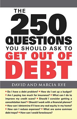 E-Book (epub) The 250 Questions You Should Ask to Get Out of Debt von David Rye, Marcia Rye