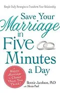 E-Book (epub) Save Your Marriage in Five Minutes a Day von Bonnie Jacobson