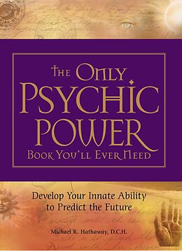 eBook (epub) The Only Psychic Power Book You'll Ever Need de Michael R Hathaway