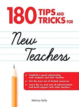 E-Book (epub) 180 Tips and Tricks for New Teachers von Melissa Kelly