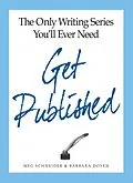 E-Book (epub) The Only Writing Series You'll Ever Need Get Published von Meg Schneider