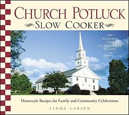 E-Book (epub) Church Potluck Slow Cooker von Linda Larsen